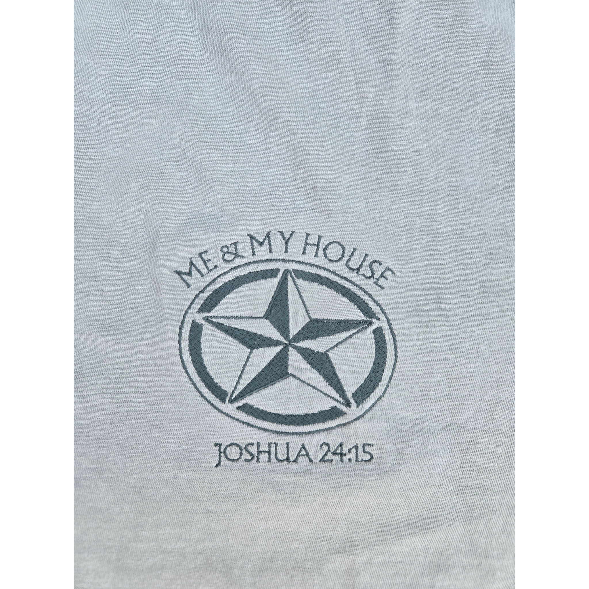 "Me & My House" Joshua 24:15 Embroidered Tee