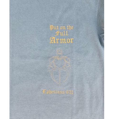 "Full Armor" Ephesians 6:11 Embroidered Tee